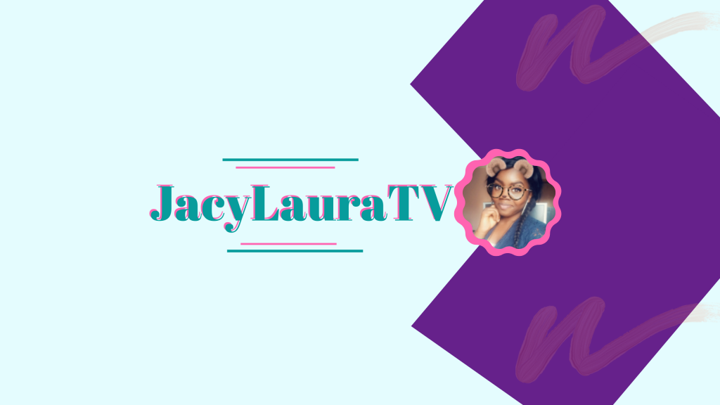 Watch YouTube Channel - JacyLaura - The Creative Blogger