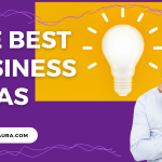 The Best Business Ideas for 2023 - 2024