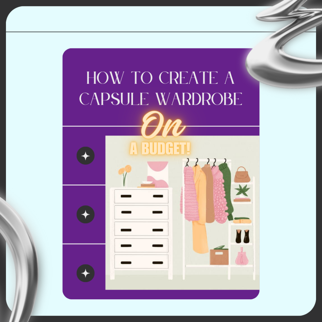 How To Create A Capsule Wardrobe On A Budget