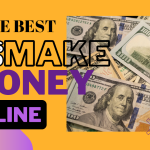 The Best Ways To Make Money Online