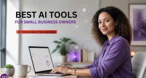 Best AI Tools for Small Business Owners in 2026: 15 Tools to Save Time and Grow Best AI tools for small business owners