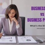 Business plan vs business proposal comparison for entrepreneurs